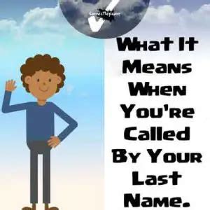 calling someone by their last name flirting|someone who calls me by last name.